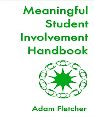 Meaningful Student Involvement Handbook (Paperback)