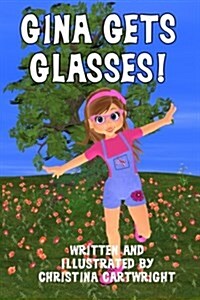 Gina Gets Glasses (Paperback)