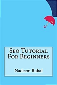 Seo Tutorial for Beginners (Paperback)