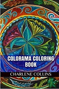 Colorama Coloring Book: Colorama Adult Coloring Book (Paperback)