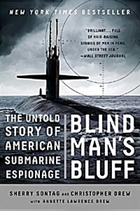 Blind Mans Bluff: The Untold Story of American Submarine Espionage (Paperback)