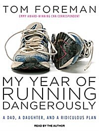 My Year of Running Dangerously (Audio CD, CD)