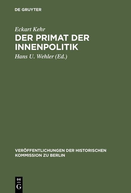 Der Primat der Innenpolitik (Hardcover, 2, 2. Durchges. Au)