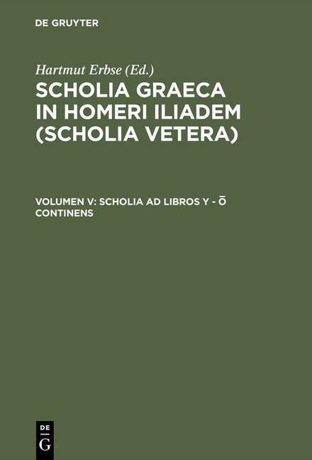 Scholia Ad Libros y - O Continens (Hardcover, Reprint 2013)