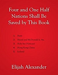 Four and One Half Nations Shall Be Saved by This Book (Paperback)