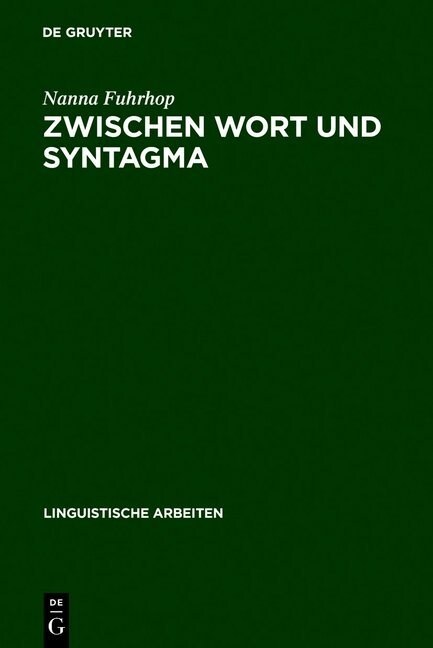 Zwischen Wort Und Syntagma (Hardcover)