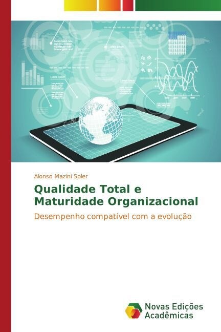 Qualidade Total E Maturidade Organizacional (Paperback)