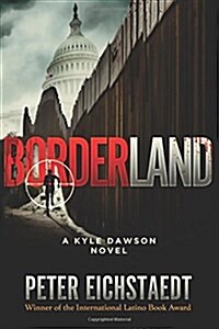 Borderland: A Kyle Dawson Novel (Paperback)