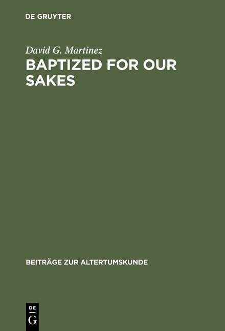 Baptized for Our Sakes (Hardcover, Reprint 2013)