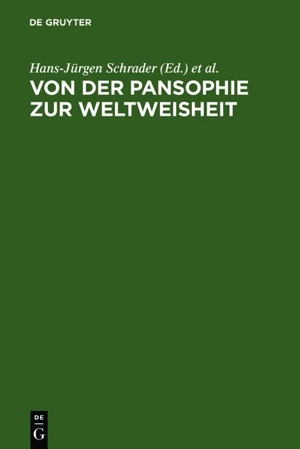 Von Der Pansophie Zur Weltweisheit: Goethes Analogisch-Philosophische Konzepte (Hardcover, Reprint 2011)