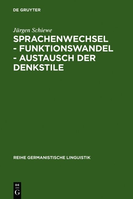 Sprachenwechsel - Funktionswandel - Austausch der Denkstile (Hardcover, Reprint 2011)