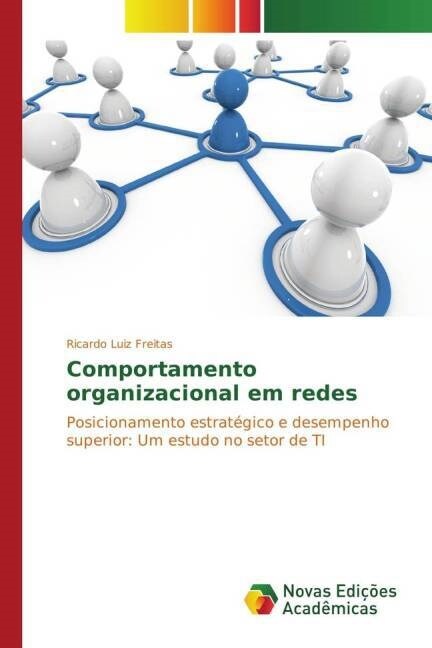 Comportamento Organizacional Em Redes (Paperback)