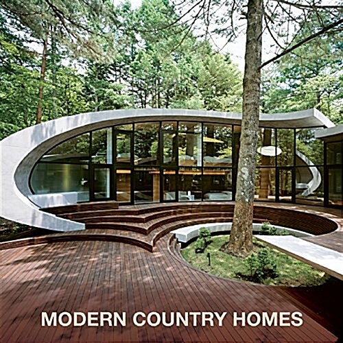 Modern Country Homes (Hardcover)