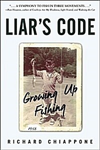 Liars Code: Growing Up Fishing (Hardcover)