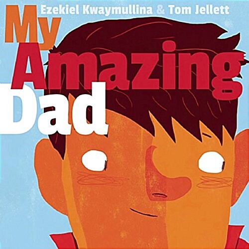 My Amazing Dad (Hardcover)