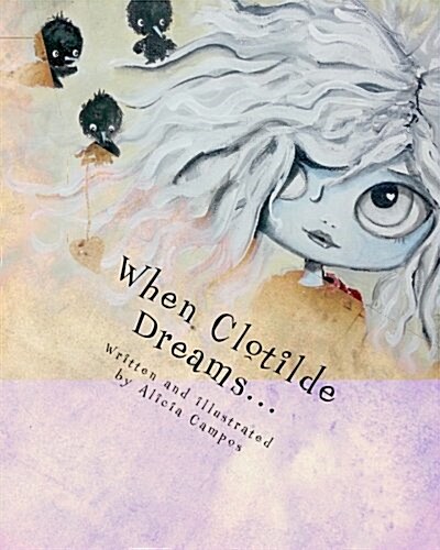 When Clotilde Dreams (Paperback)
