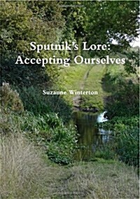 Sputniks Lore: Accepting Ourselves (Paperback)