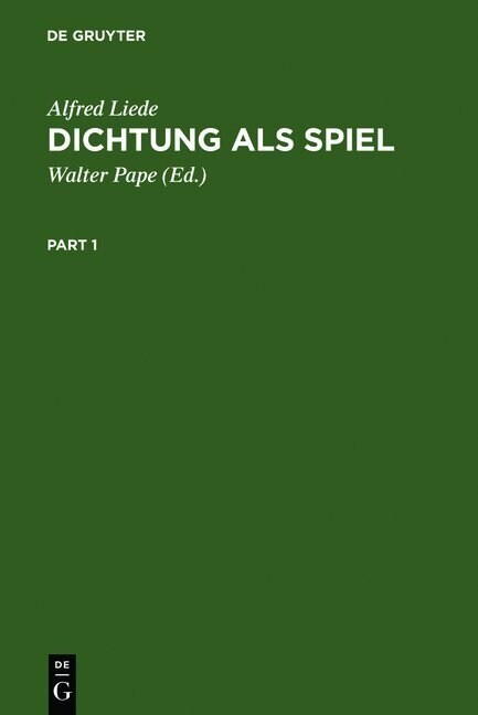 Dichtung ALS Spiel: Studien Zur Unsinnspoesie an Den Grenzen Der Sprache. Mit Einem Nachtrag Parodie, Erg?zender Auswahlbibliographie, (Hardcover, 2, 2. Aufl. Reprin)