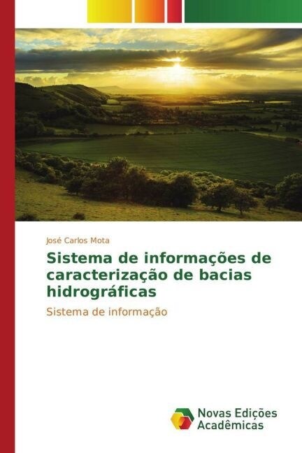 Sistema de informa寤es de caracteriza豫o de bacias hidrogr?icas (Paperback)