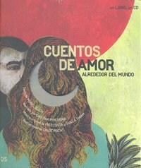 Cuentos de Amor Alrededor del Mundo (Hardcover)