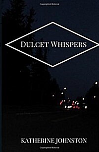 Dulcet Whispers (Paperback)