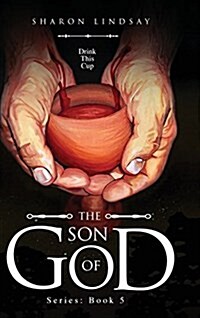 The Son of God Series: Book 5 (Hardcover)