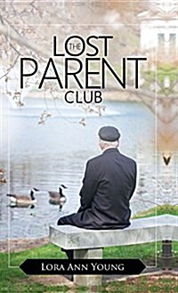 The Lost Parent Club (Hardcover)