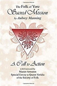 Sacred Mission: A Call to Action (Paperback)