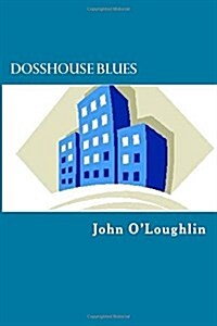 Dosshouse Blues (Paperback)