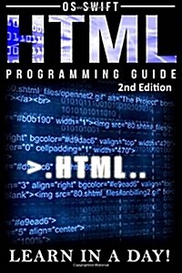 HTML: Programming Guide: Learn in a Day! (Paperback)