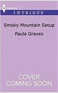 Smoky Mountain Setup (Mass Market Paperback)