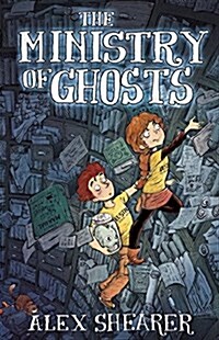 The Ministry of Ghosts (Hardcover)