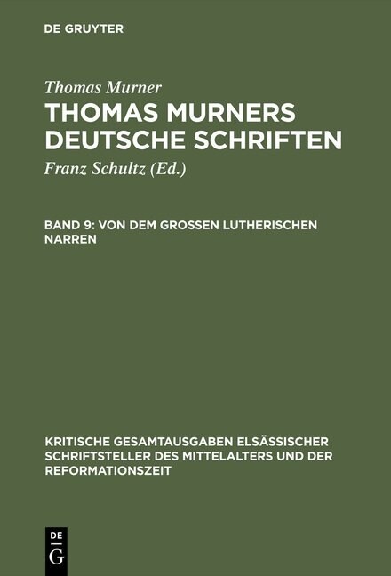 Von Dem Gro?n Lutherischen Narren (Hardcover, Nachdr. D. Ausg)