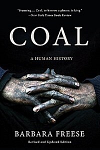 Coal: A Human History (Paperback)