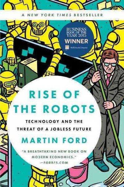 [중고] Rise of the Robots: Technology and the Threat of a Jobless Future (Paperback)