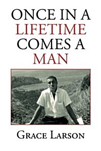 Once in a Lifetime Comes a Man (Paperback)