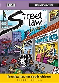Street Law: Practical Law for South Africans - Learners Manual (Paperback, 3)