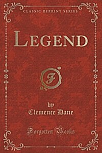 Legend (Classic Reprint) (Paperback)