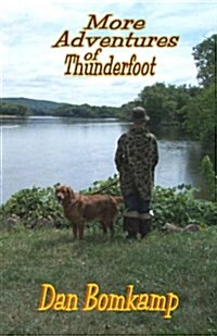 More Adventures of Thunderfoot (Paperback)