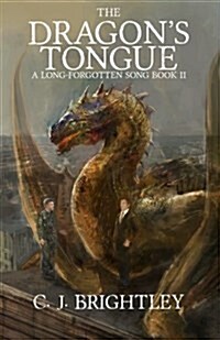 The Dragons Tongue (Paperback)