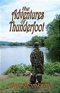 The Adventures of Thunderfoot (Paperback)