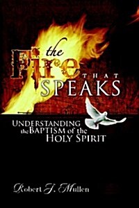 The Fire That Speaks (Paperback)