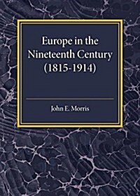 Europe in the XIX Century (1815–1914) (Paperback)