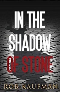 In the Shadow of Stone (Paperback)