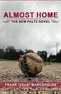 Almost Home: The New Paltz Novel (Paperback)