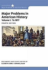 Major Problems in American History, Volume I (Paperback, 4)