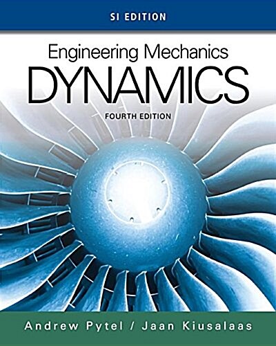 [중고] Engineering Mechanics: Dynamics, Si Edition (Paperback, 4th Edition)