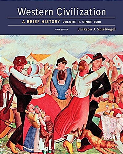 Western Civilization: A Brief History, Volume II: Since 1500 (Paperback, 9)