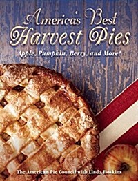 Americas Best Harvest Pies: Apple, Pumpkin, Berry, and More! (Paperback)