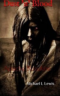 Dust n Blood: Apache Bloodline (Paperback)